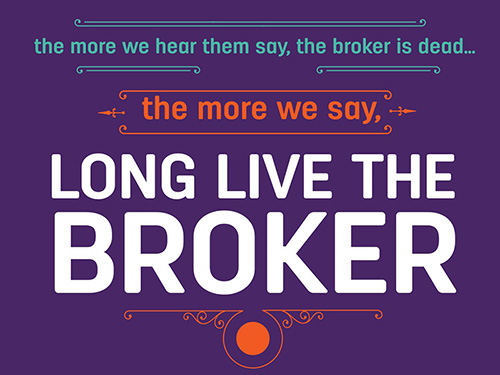 "LONG LIVE THE BROKER" illustration